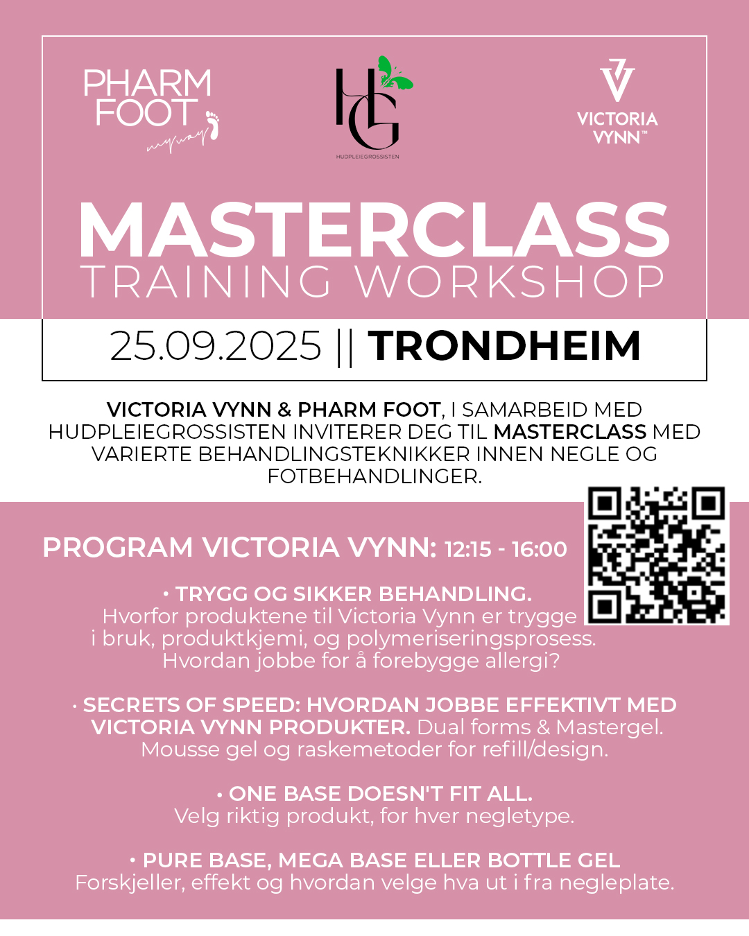 Masterclass Victoria Vynn & Pharm Foot i Trondheim